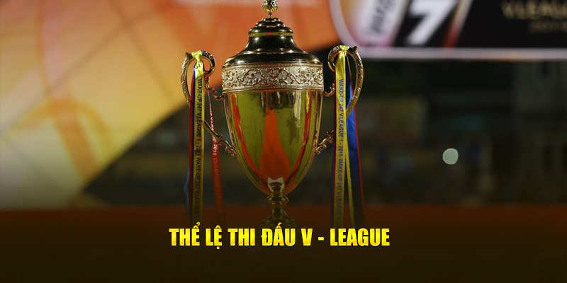 Thể lệ thi đấu V-League